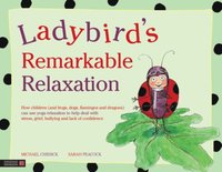 Ladybird's Remarkable Relaxation (e-bok)