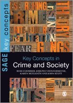 Key Concepts in Crime and Society (inbunden)