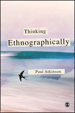 Thinking Ethnographically (hftad)
