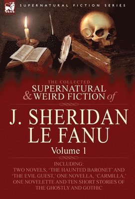 Collected Supernatural and Weird Fiction of J. Sheridan Le Fanu (hftad)