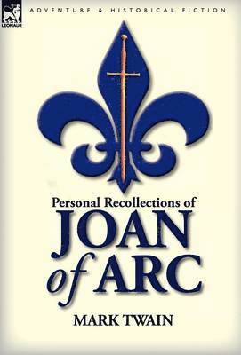 Personal Recollections of Joan of Arc (hftad)