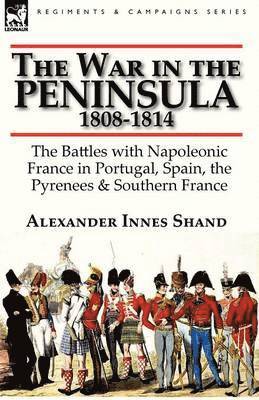 The War in the Peninsula, 1808-1814 (hftad)