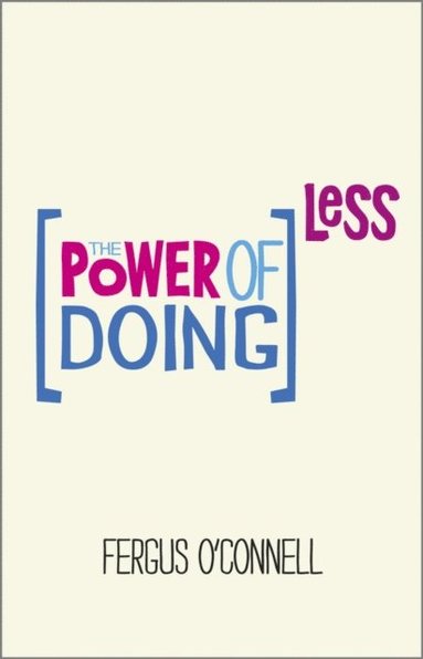 Power of Doing Less (e-bok)