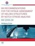 IIW Recommendations for the Fatigue Assessment of Welded Structures By Notch Stress Analysis