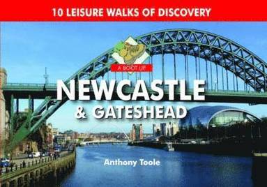 A Boot Up Newcastle & Gateshead (inbunden)