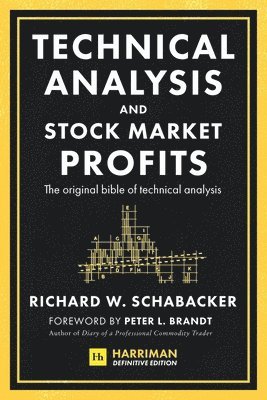 Technical Analysis and Stock Market Profits (inbunden)