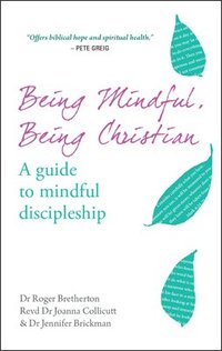 Being Mindful, Being Christian (hftad)