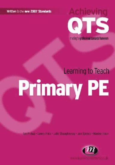 Learning to Teach Primary PE (inbunden)