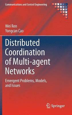 Distributed Coordination of Multi-agent Networks (inbunden)