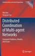 Distributed Coordination of Multi-agent Networks