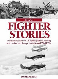 USAAF Fighter Stories (inbunden)