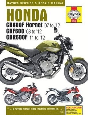 Honda CB600F Hornet, CBF600 & CBR600F Service and Repair Manual (inbunden)