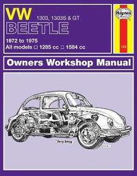 VW Beetle 1303, 1303S & GT (72 - 75) Haynes Repair Manual (hftad)
