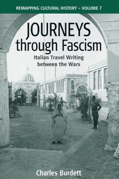 Journeys Through Fascism (h�ftad)