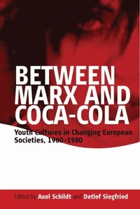 Between Marx and Coca-Cola (e-bok)