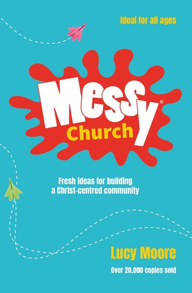 Messy Church (h�ftad)