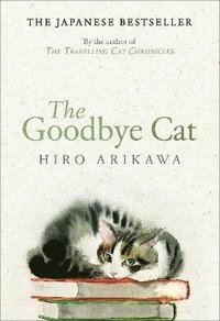 The Goodbye Cat (häftad)