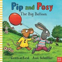Pip and Posy: The Big Balloon (hftad)