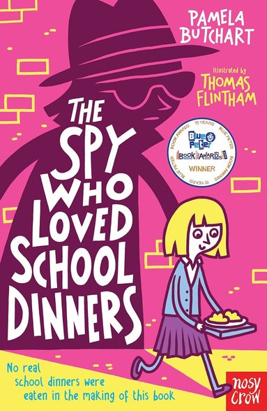 Spy Who Loved School Dinners (inbunden)