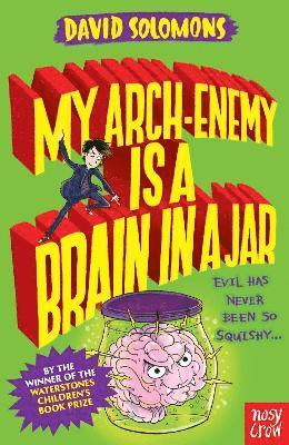 My Arch-Enemy Is a Brain In a Jar (häftad)