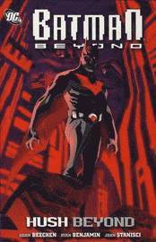 Batman Beyond: Beyond Hush