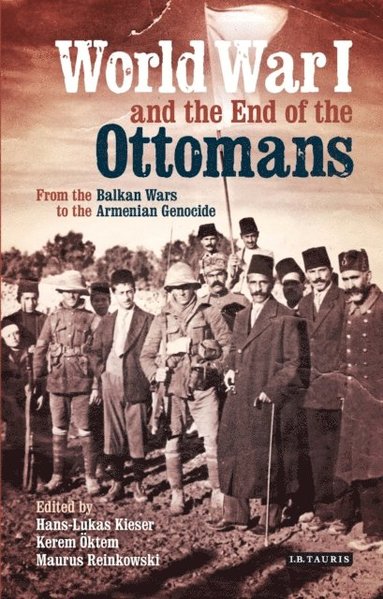 World War I and the End of the Ottomans (hftad)