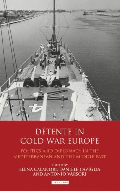 Détente in Cold War Europe (e-bok)