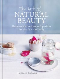 Art of Natural Beauty (e-bok)