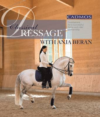 Classical Dressage with Anja Beran (h�ftad)