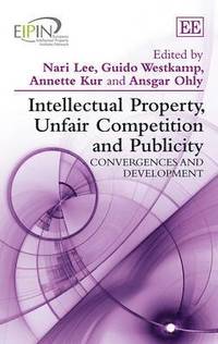 Intellectual Property, Unfair Competition and Publicity (inbunden)