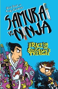 Samurai vs Ninja 2: The Race for the Shogun's Treasure (e-bok)