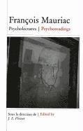 Francois Mauriac: Psycholectures/Psychoreadings (häftad)