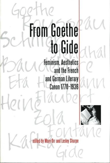 From Goethe To Gide (hftad)