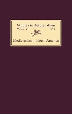 Studies in Medievalism VI (inbunden)