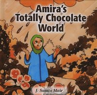 Amira's Totally Chocolate World (inbunden)