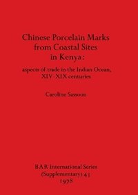 Chinese Porcelain Marks from Kenyan Coastal Sites (hftad)