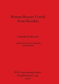 Roman Bronze Vessels from Slovakia (hftad)
