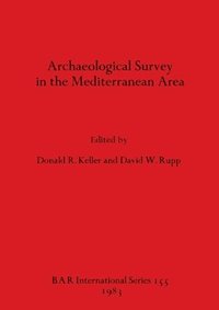 Archaeological Survey in the Mediterranean Area (häftad)