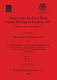 Papers from the European Association of Archaeologists Third Annual Meeting at Ravenna 1997 (hftad)