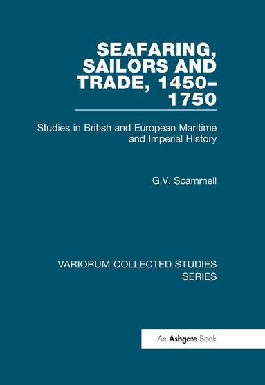 Seafaring, Sailors and Trade, 1450-1750 (h�ftad)