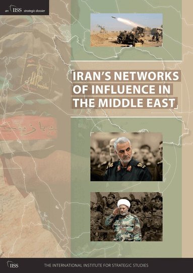 Iran's Networks of Influence in the Middle East (h�ftad)