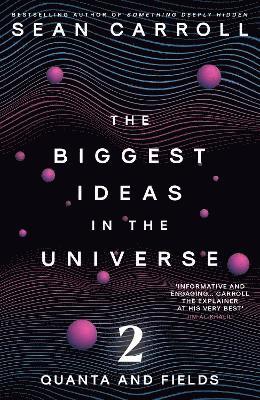 Biggest Ideas in the Universe 2 (inbunden)