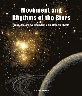 Movement and Rhythms of the Stars (h�ftad)