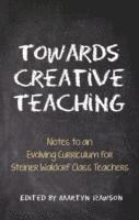Towards Creative Teaching (häftad)