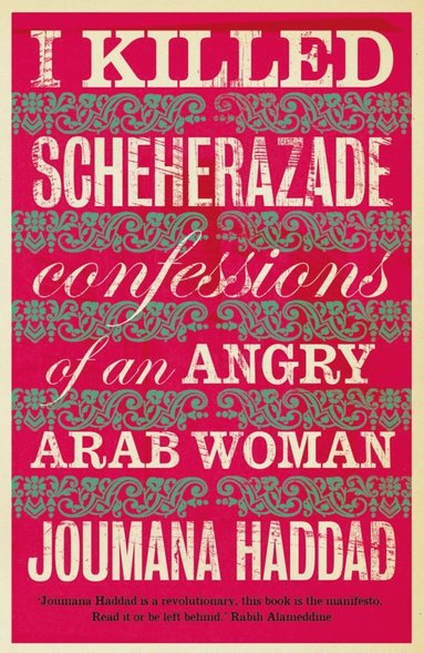 I Killed Scheherazade (häftad)