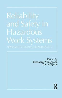 Reliability and Safety In Hazardous Work Systems (hftad)