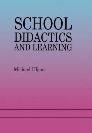School Didactics And Learning (häftad)