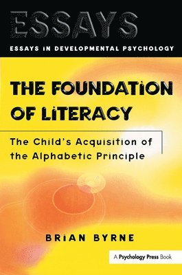 The Foundation of Literacy (inbunden)