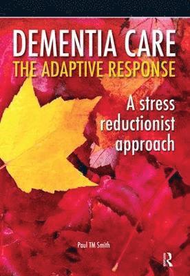 Dementia Care - The Adaptive Response (hftad)
