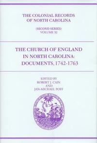 The Colonial Records of North Carolina, Volume 11 (inbunden)